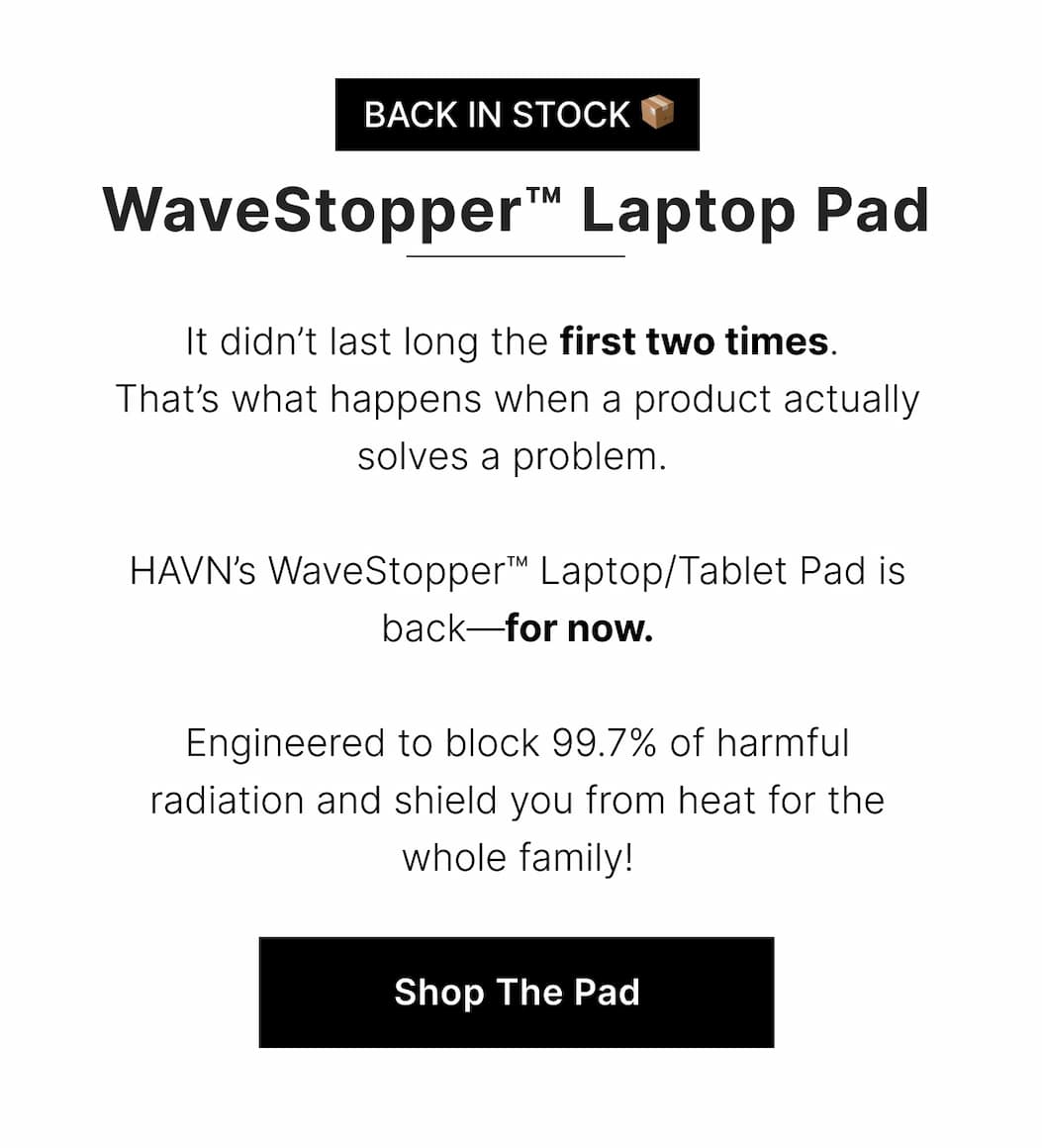  WaveStopper™ technology: blocks 99.7% of harmful EMF radiation from reaching your groin