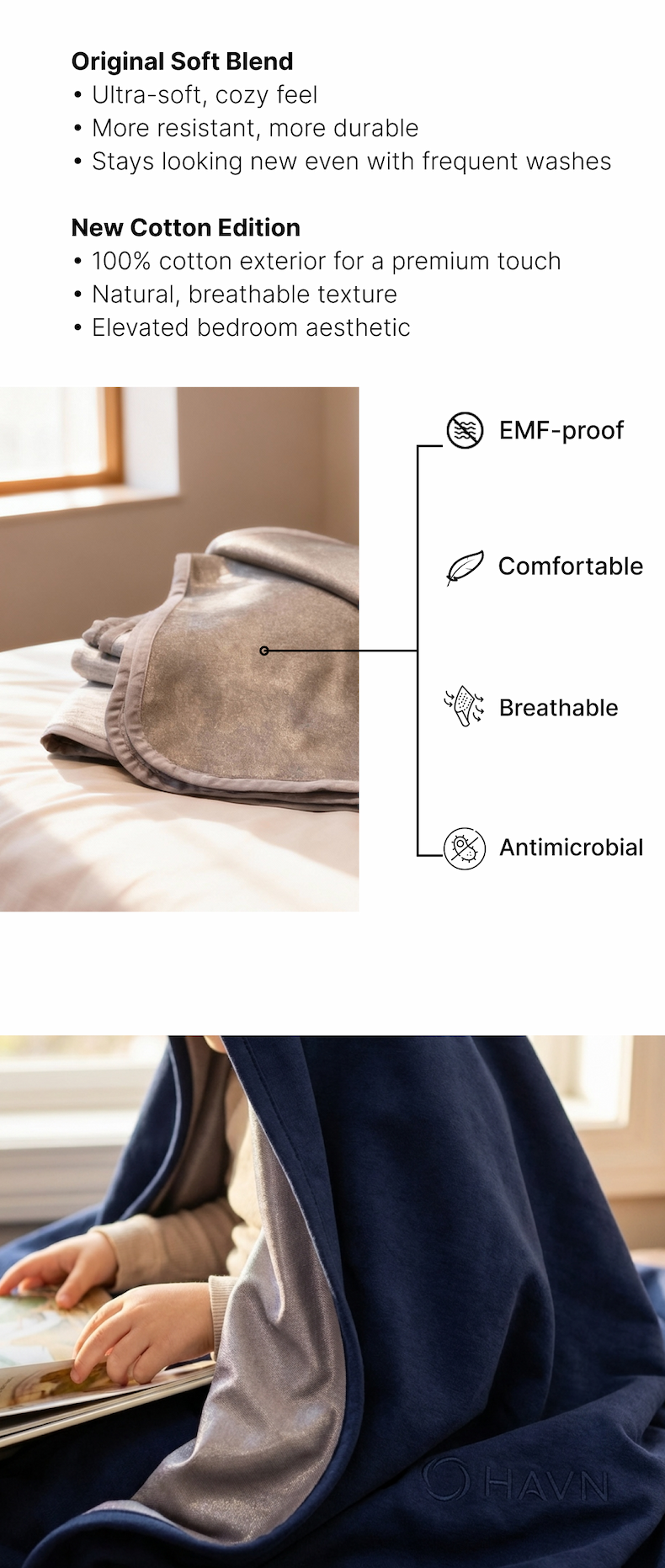 Original Soft Blend • Ultra-soft, cozy feel • More resistant, more durable • Stays looking new even with frequent washes  New Cotton Edition • 100% cotton exterior for a premium touch • Natural, breathable texture • Elevated bedroom aesthetic