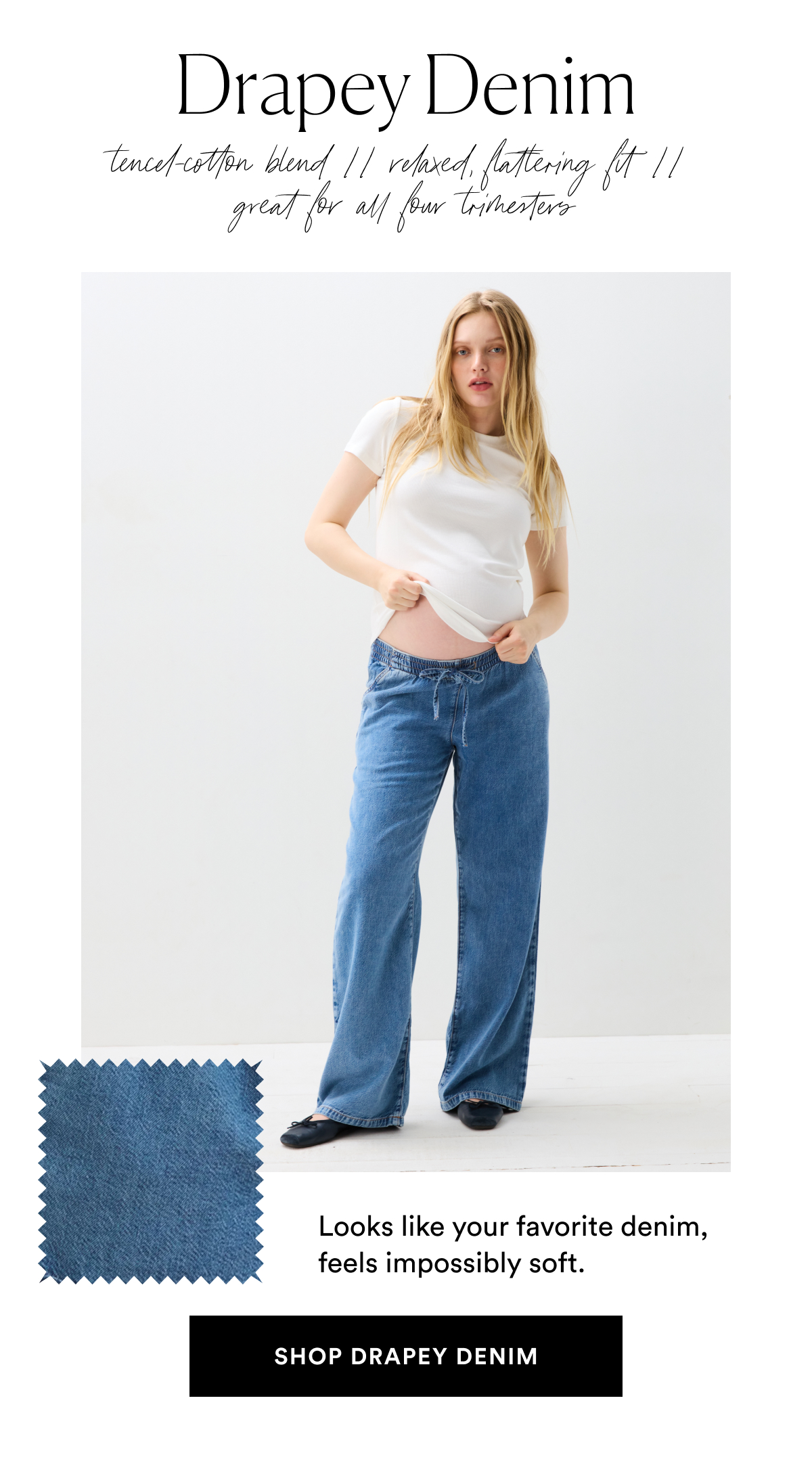 SHOP DRAPEY DENIM >>