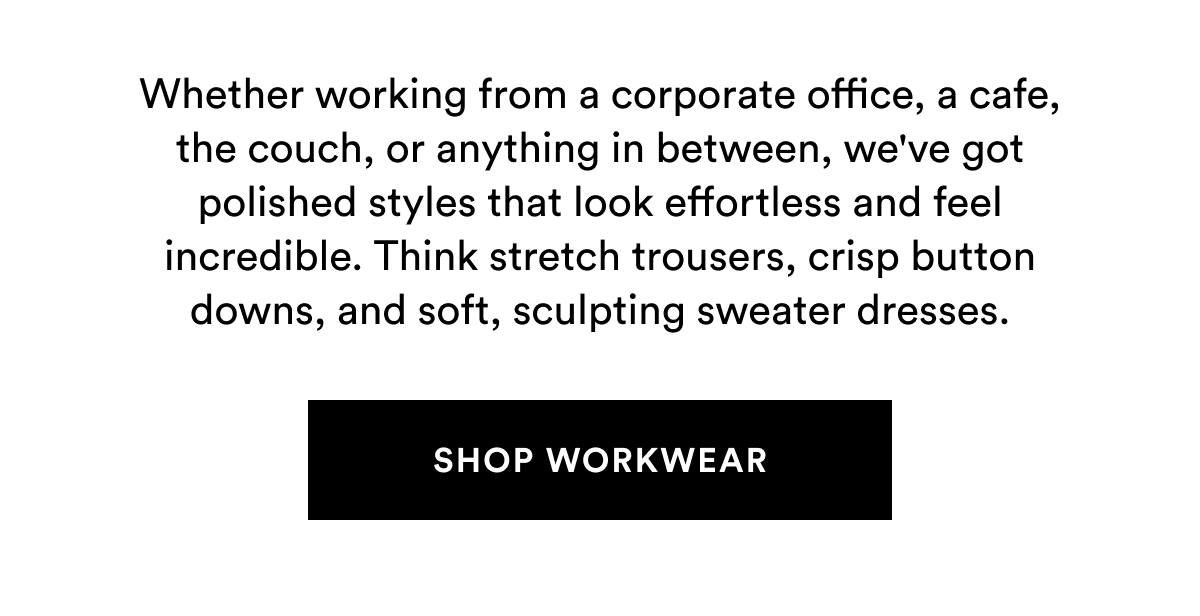 SHOP WORKWEAR >>