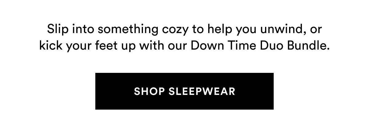 Shop Sleepwear >>