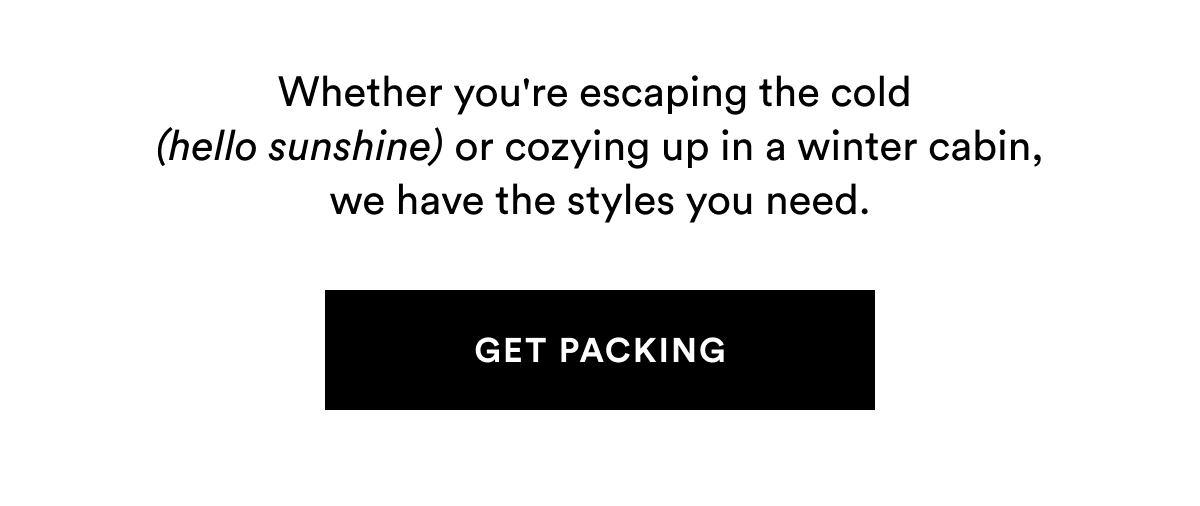 GET PACKING >>