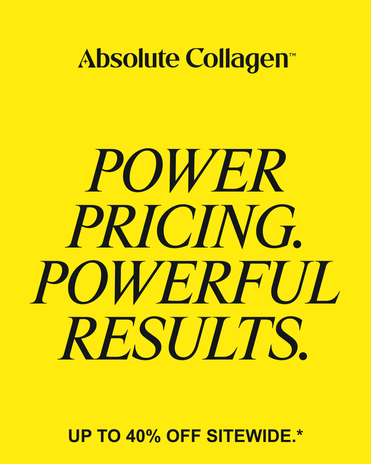 UP TO 40% OFF BUNDLES*