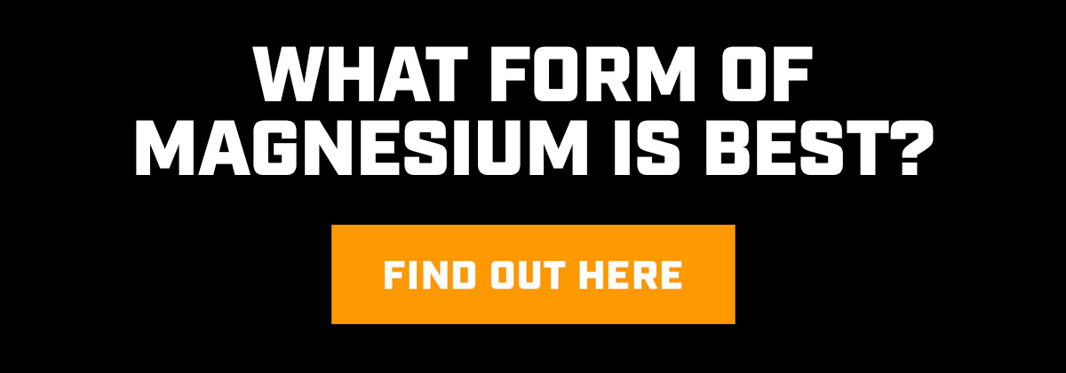 What Form Of Magnesium Is Best?