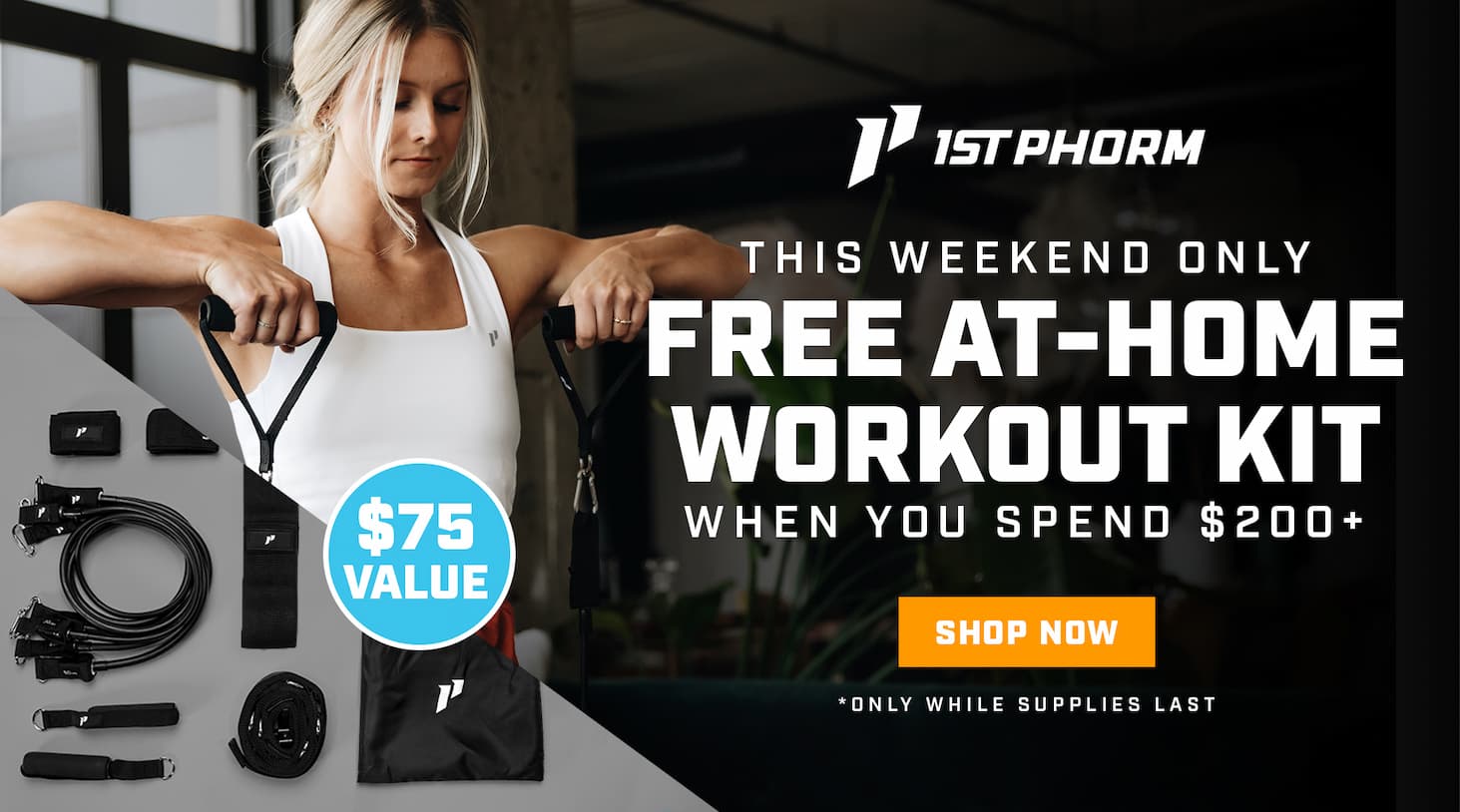 Spend $200 - Get A Free At-Home Workout Kit ($75 Value)