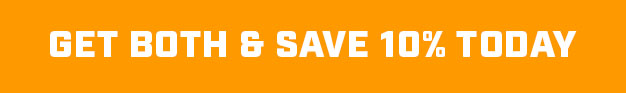 Get Both & Save 10% Today