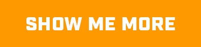 SHOW ME MORE