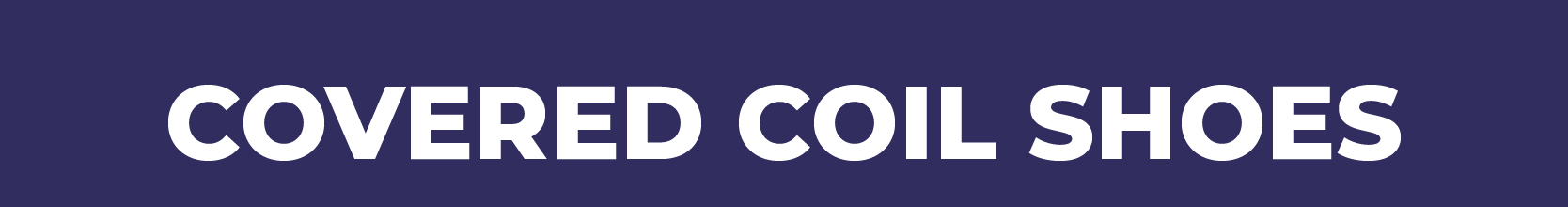 Covered Coil Shoes