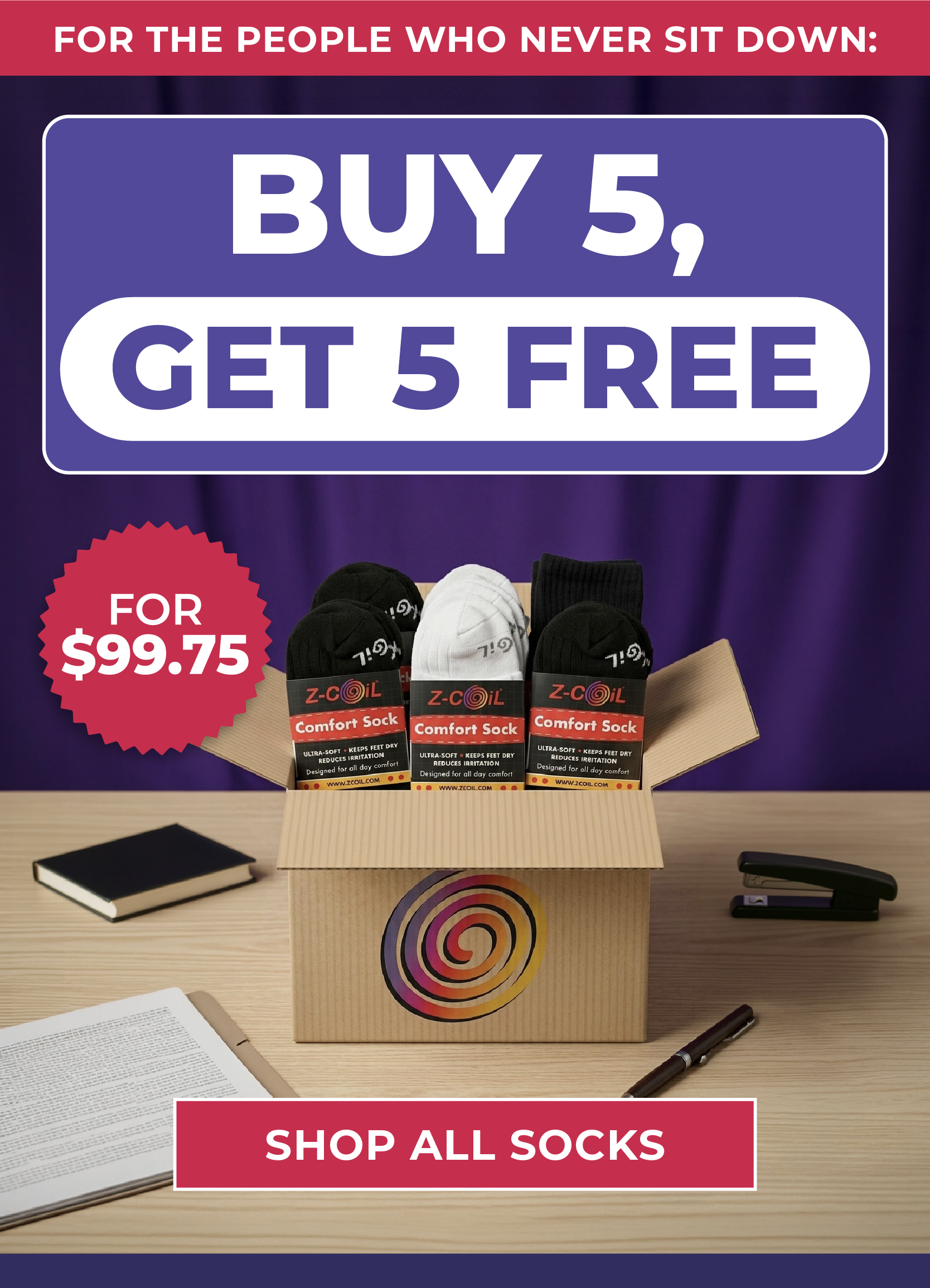  For the People Who Never Sit Down: Buy 5, Get 5 Free