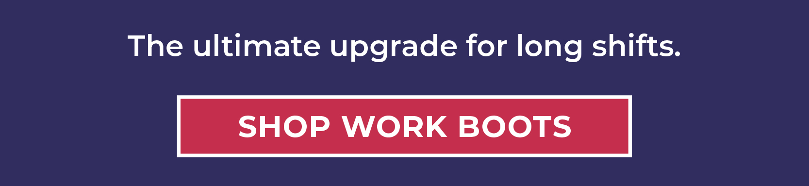 The ultimate upgrade for long shifts.