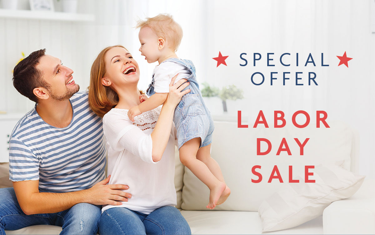 SPECIAL OFFER | LABOR DAY SALE
