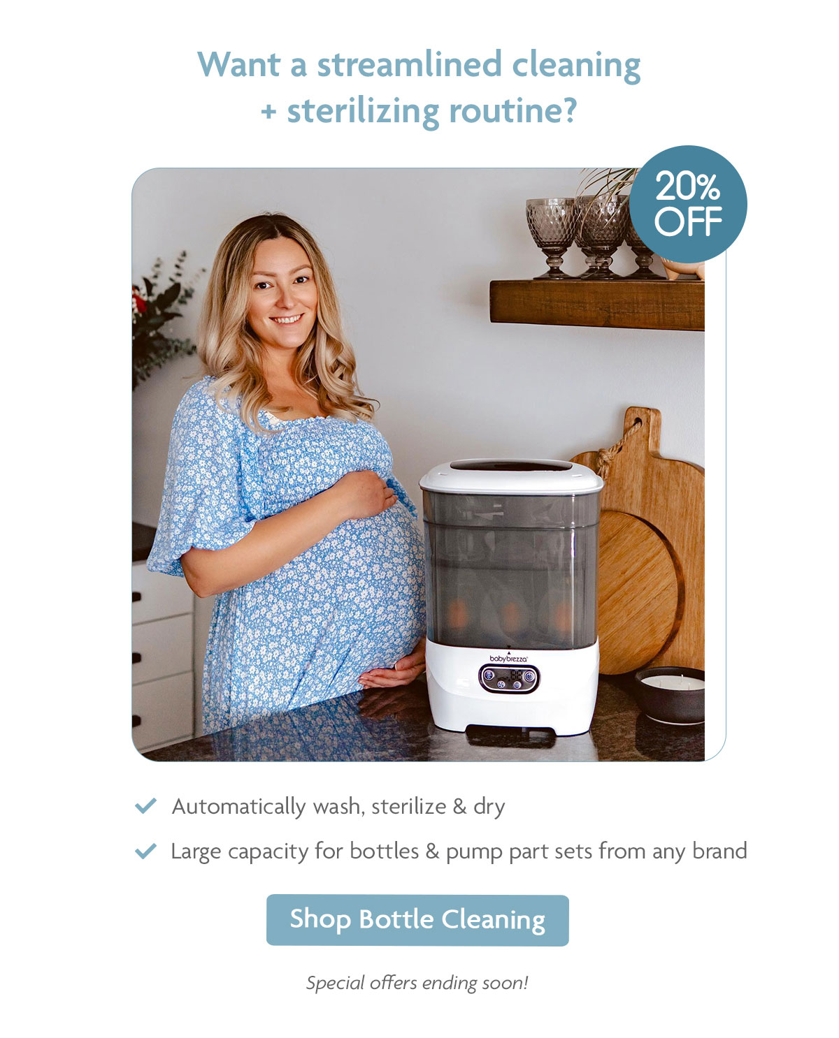 Want a streamlined cleaning + sterilizing routine? | 20% OFF | Shop Bottle Cleaning