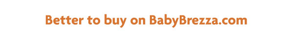 Better to buy on BabyBrezza.com