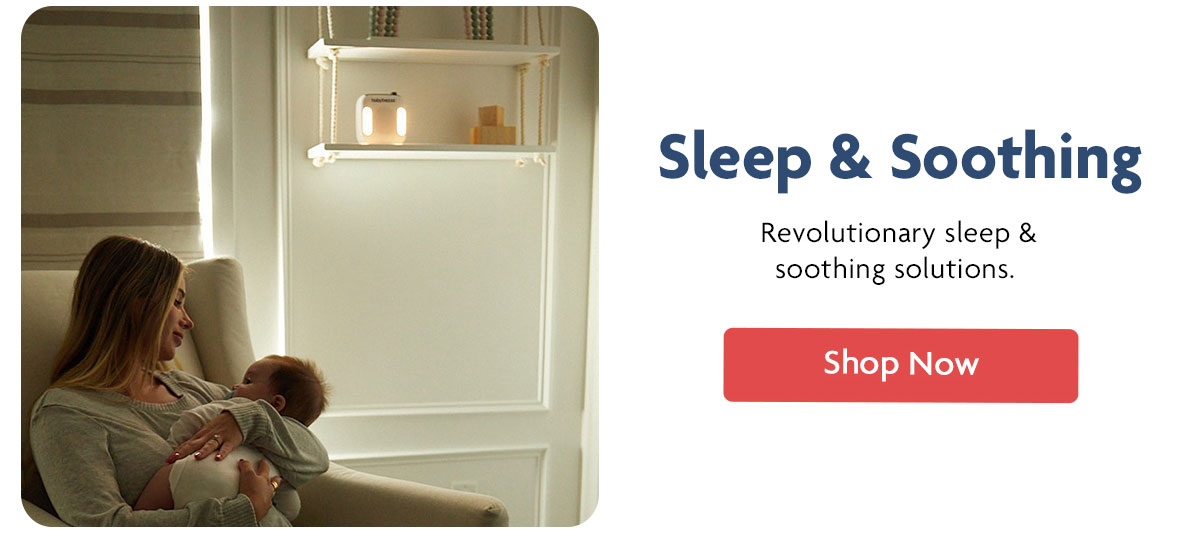 Sleep & Soothing | Shop Now