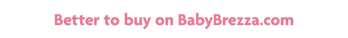 Better to buy on BabyBrezza.com