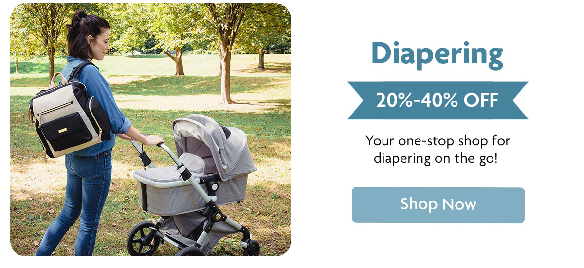 Diapering 20% - 40% OFF | Shop Now