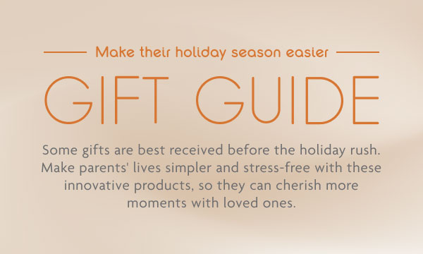 Make their holiday season easier | GIFT GUIDE