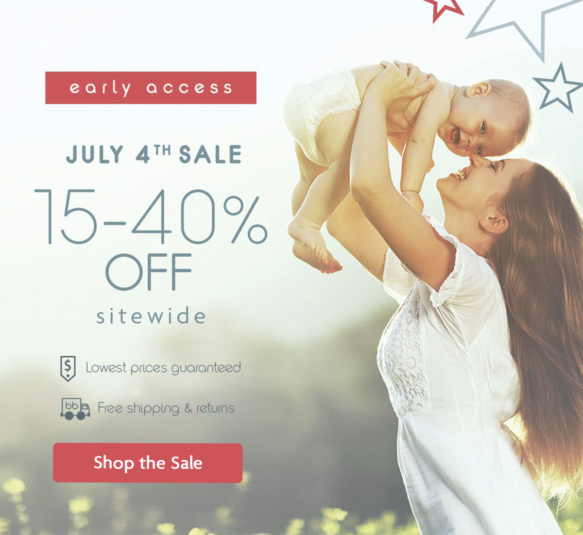 early access | JULY 4TH SALE | 15 - 40% off sitewide | Shop the Sale