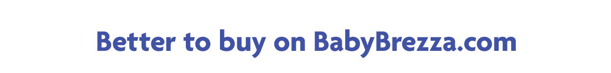 Better to buy on BabyBrezza.com