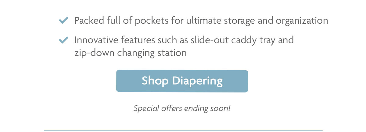 Looking for a diaper bag with a place for everything? | 20-40% OFF | Shop Diapering