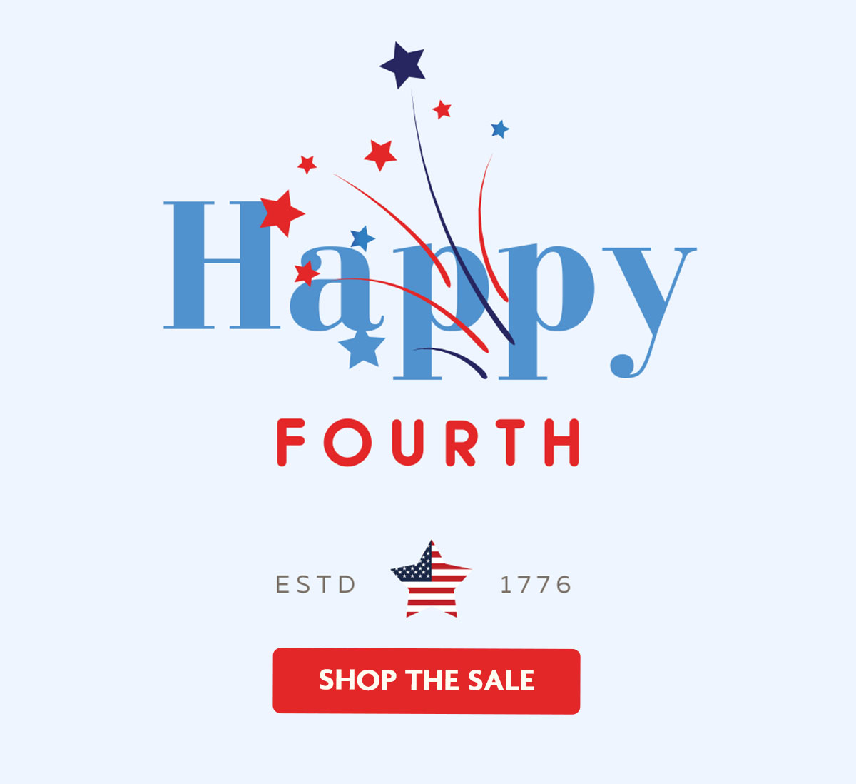 Happy FOURTH | SHOP THE SALE