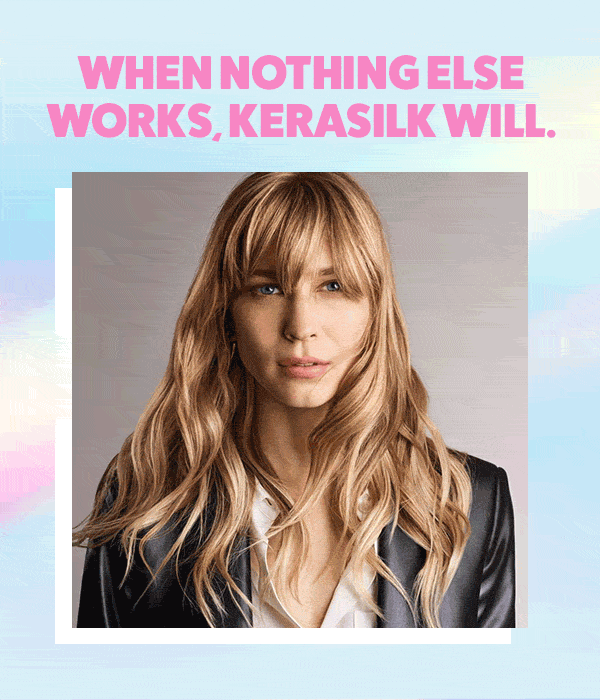Your best hair days yet with the all new Kerasilk! Salon Style