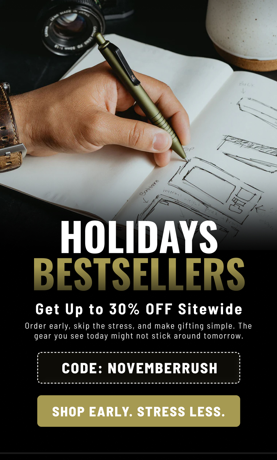 SHOP EARLY. STRESS LESS