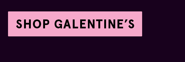 Shop Galentine's