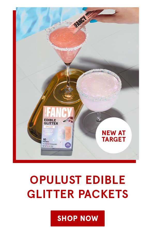 Glittery drinks in luxe colors, with text: Shop Opulust Edible Glitter Packets, New at Target