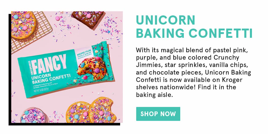 On left: an image of our Unicorn baking confetti bag, plus some yummy treats. Text reads: With its magical blend of pastel pink, purple, and blue colored Crunchy Jimmies, star sprinkles, vanilla chips, and chocolate pieces, 