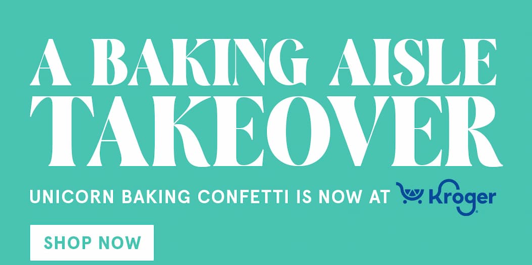 A Baking Aisle Takeover: Unicorn Baking Confetti is now at Kroger! Shop now
