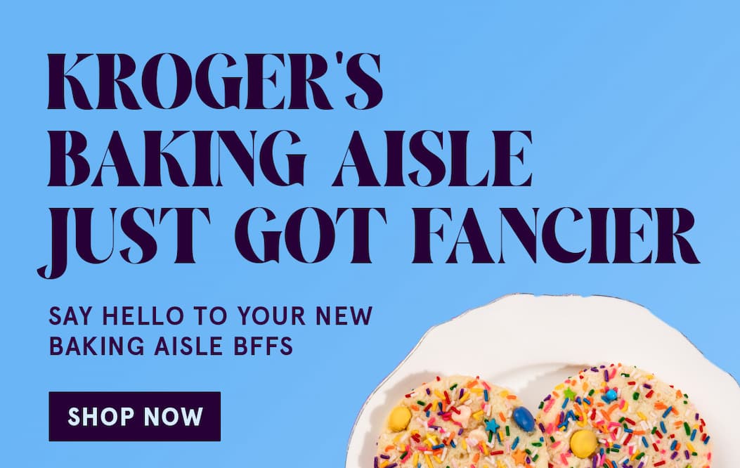 Kroger's Baking Aisle just got Fancier! Say hello to your new baking aisle bffs