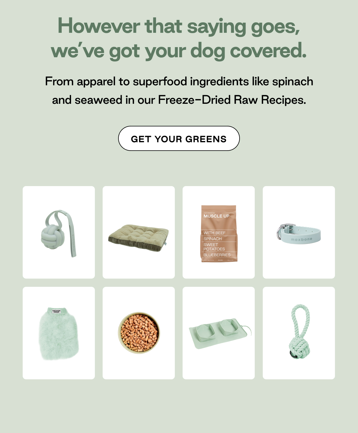 From apparel to superfood ingredients, get your greens