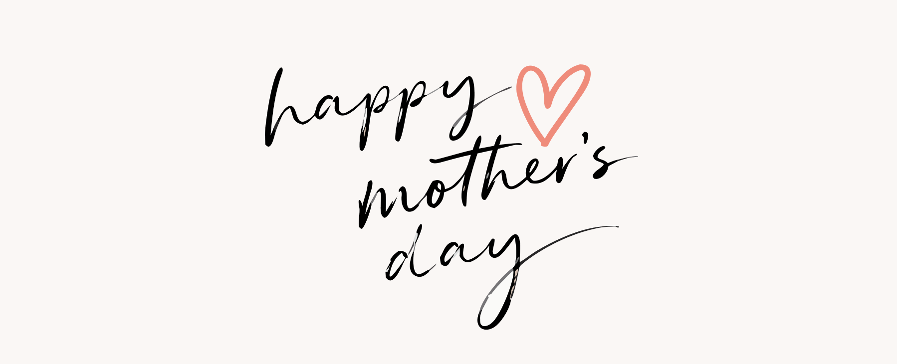Happy Mother's Day