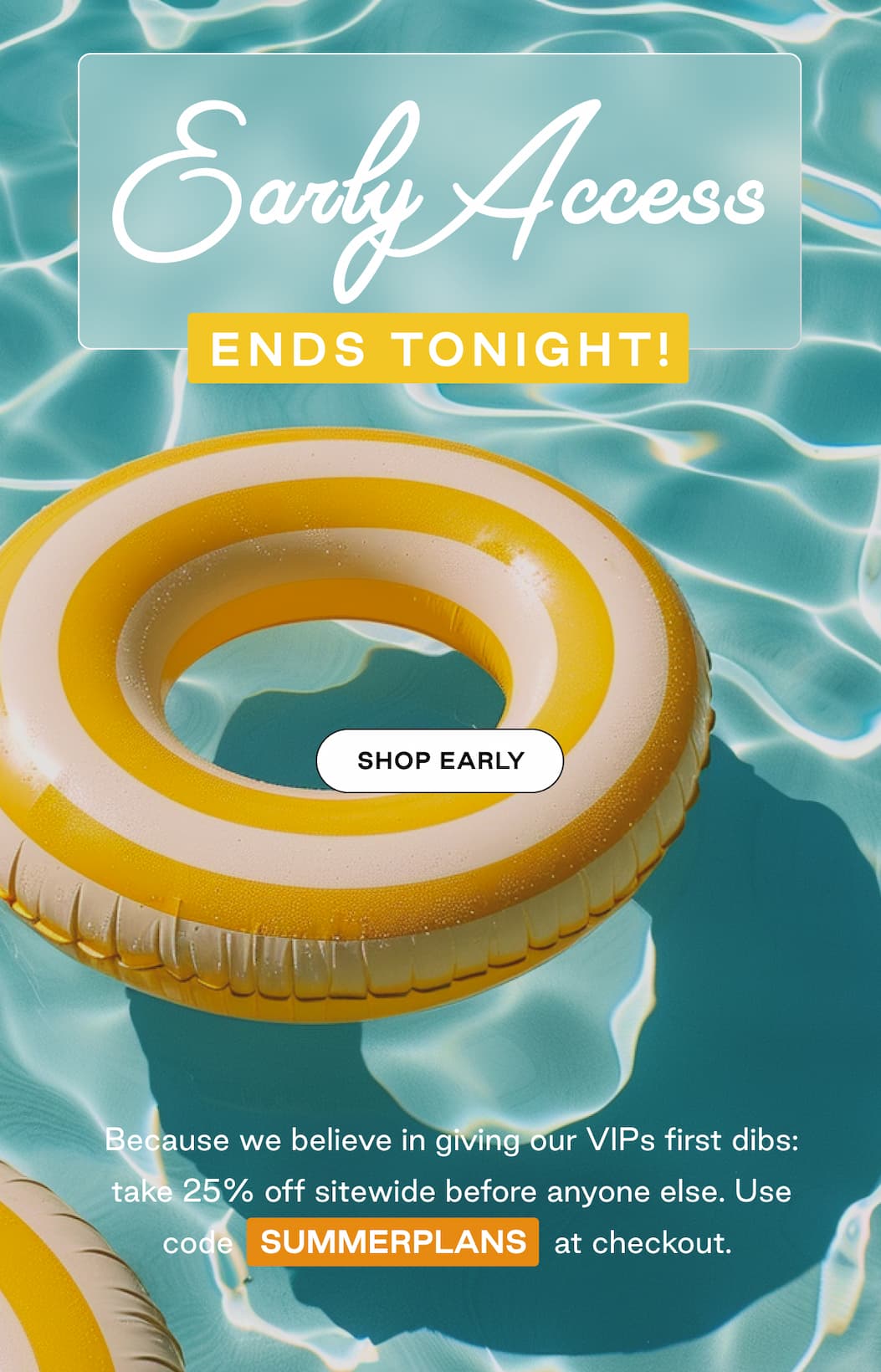 Early Access Ends Tonight