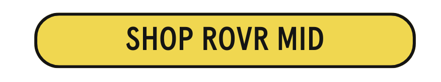 ROVR Mid