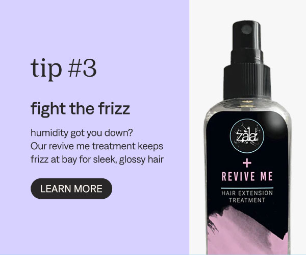 Fight the frizz 