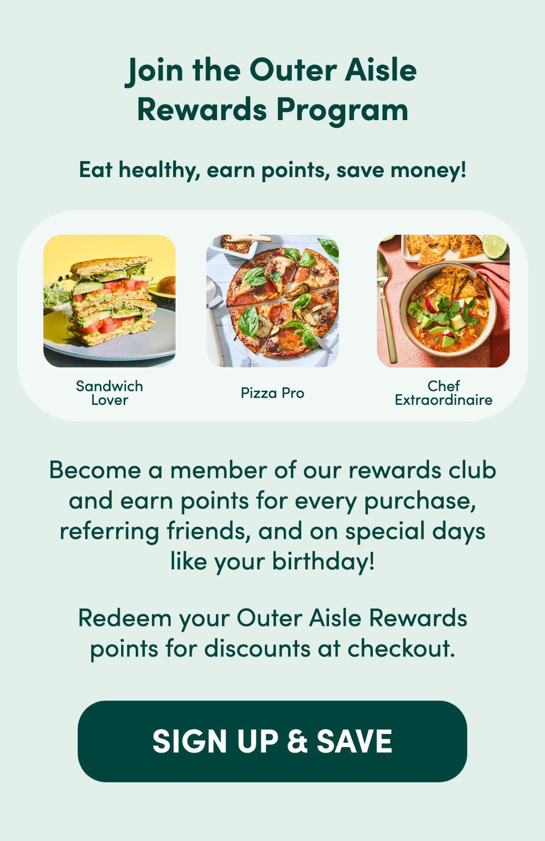 join our rewards program Outer Aisle Gourmet