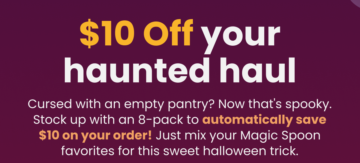 $10 off your haunted haul $10 off your haunted haul