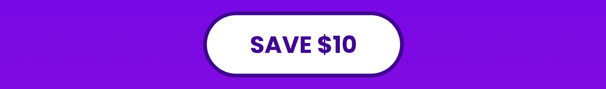 Save $10
