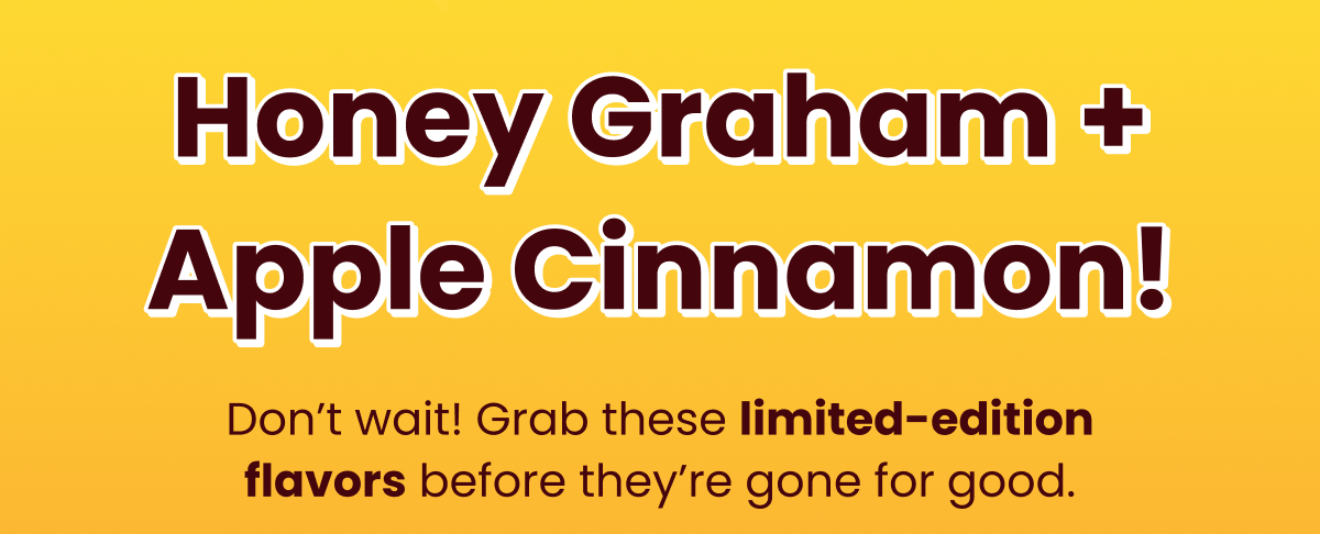 Apple Cinnamon + Honey Graham