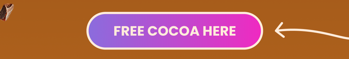 Free Cocoa Here Free Cocoa Here