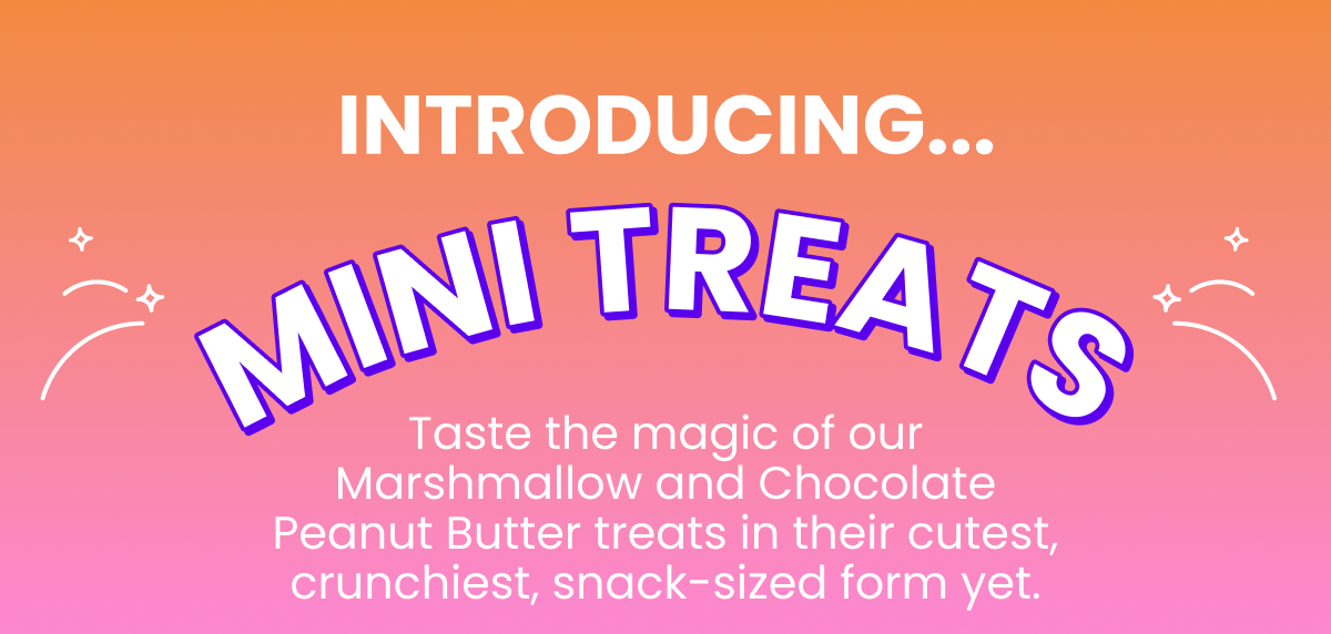Introducing MIni Treats Introducing MIni Treats
