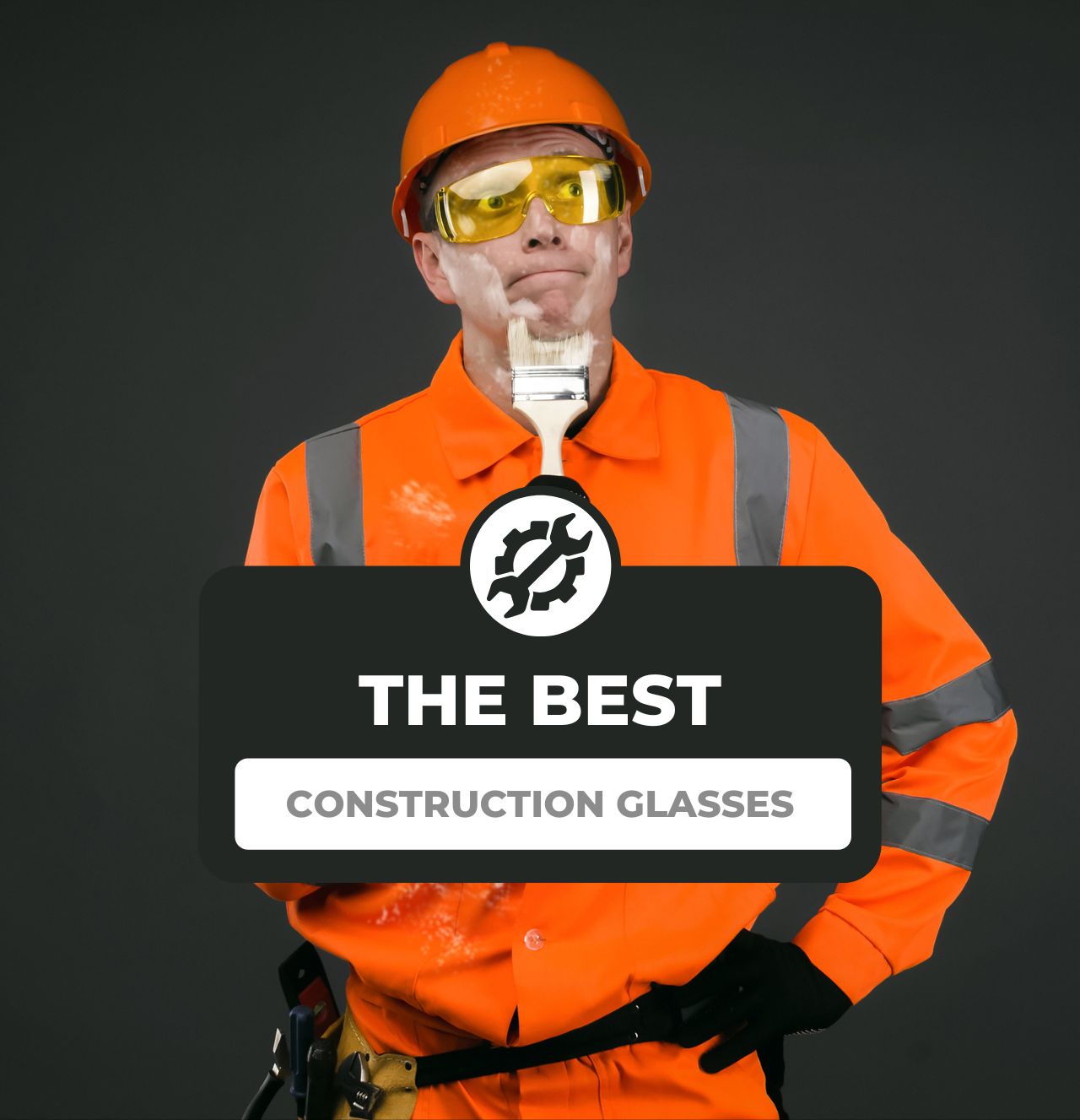Best Construction Glasses in 2023 Safety Gear Pro