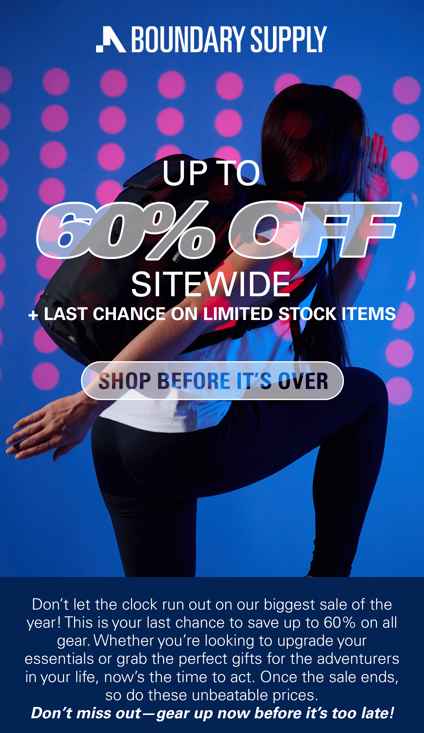 up to 60% off ALL GEAR for Black Friday!