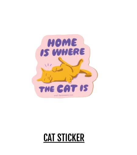 Home Is Where the Cat Is Sticker