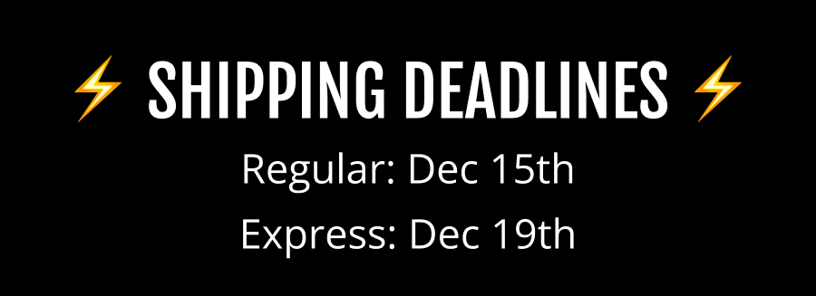 SHIPPING DEADLINES