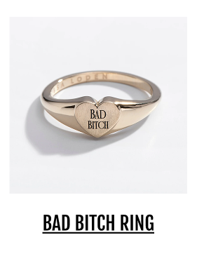 Bad Bitch Signet Ring