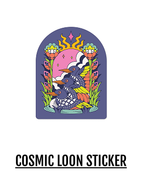 COSMIC LOON STICKER