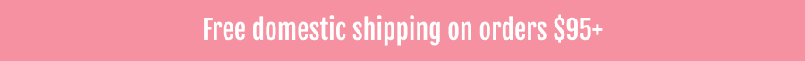 Free domestic shipping on orders $95+